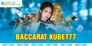 Baccarat Kubet77